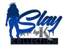 Slay By K Collection